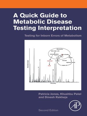 cover image of A Quick Guide to Metabolic Disease Testing Interpretation